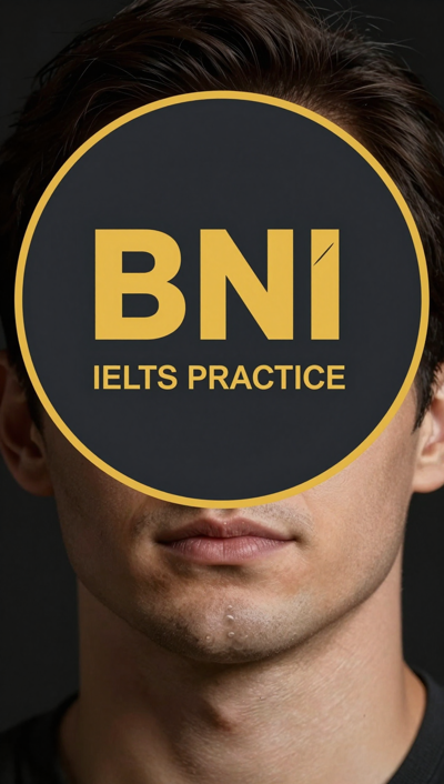 BNI - IELTS Speaking Practice